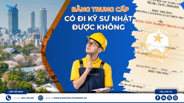 Bằng trung cấp có đi kỹ sư Nhật được không?