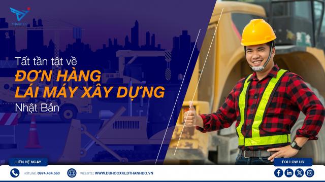 Đơn hàng lái máy xây dựng Nhật Bản