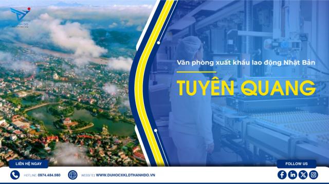 Xuất khẩu lao động Nhật Bản tại Tuyên Quang