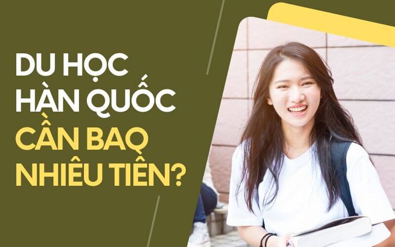 chi phí trọn gói du học Hàn Quốc