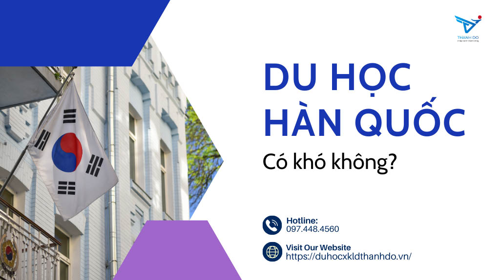 Du học Hàn Quốc có khó không