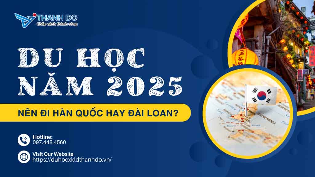 Nên đi Hàn Quốc hay Đài Loan