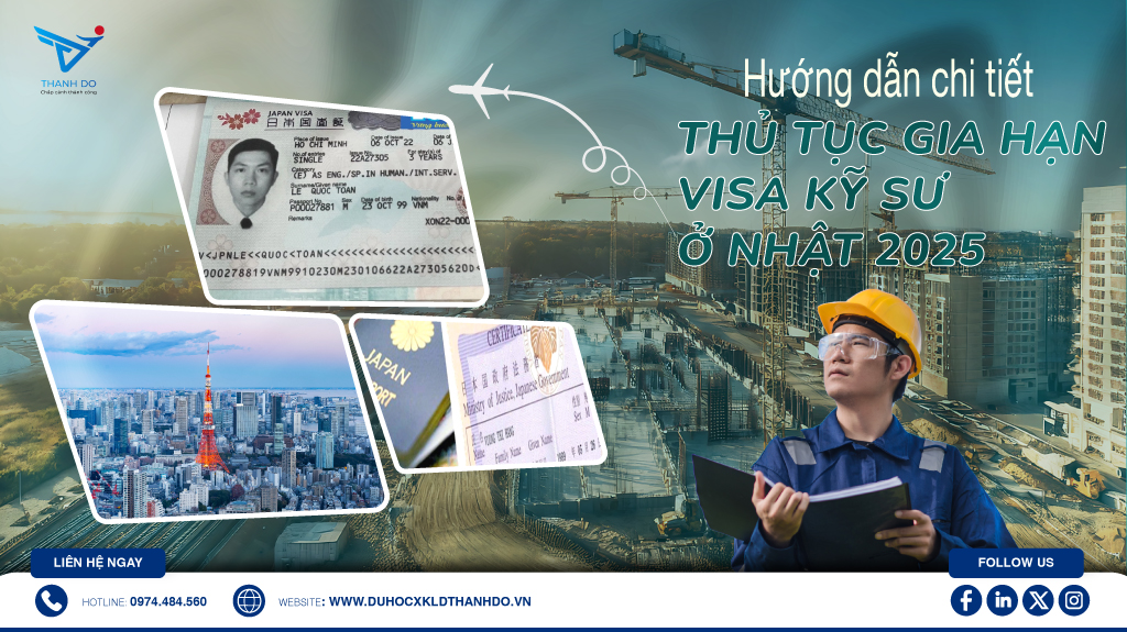 Hướng dẫn chi tiết thủ tục gia hạn visa kỹ sư ở Nhật 2025