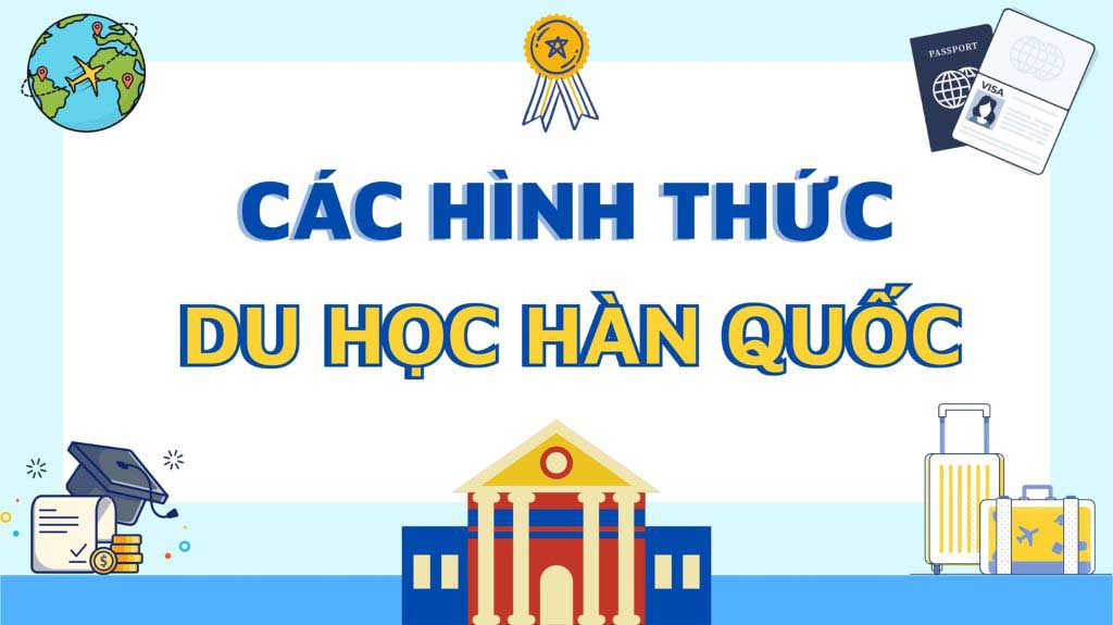 Các hình thức du học tự túc Hàn Quốc