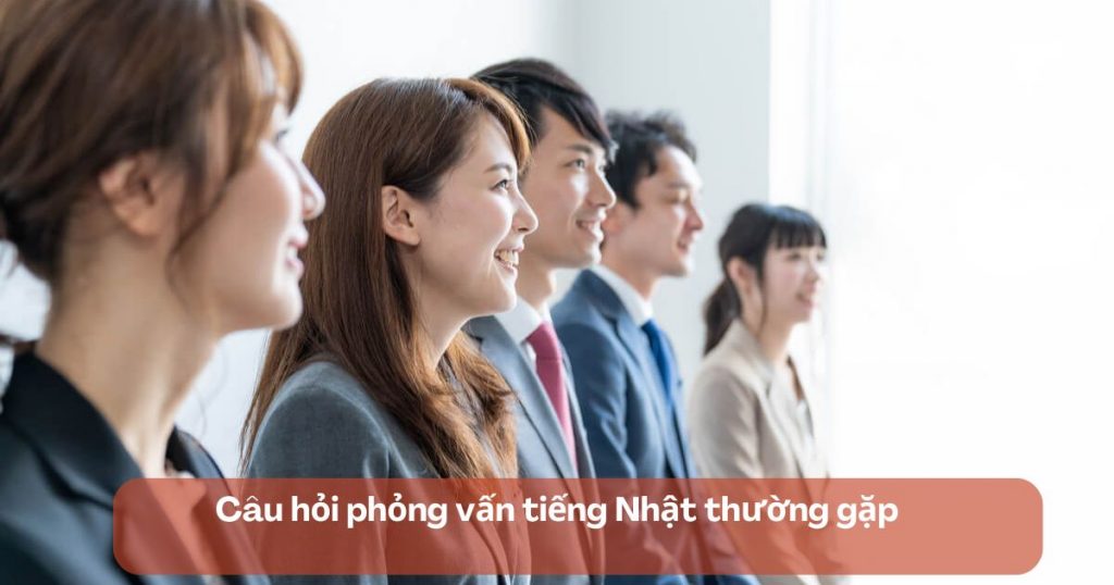 Câu hỏi về lý do ứng tuyển