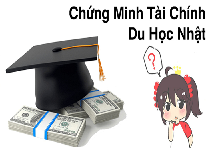 Chứng minh tài chính du học Nhật Bản là gì?