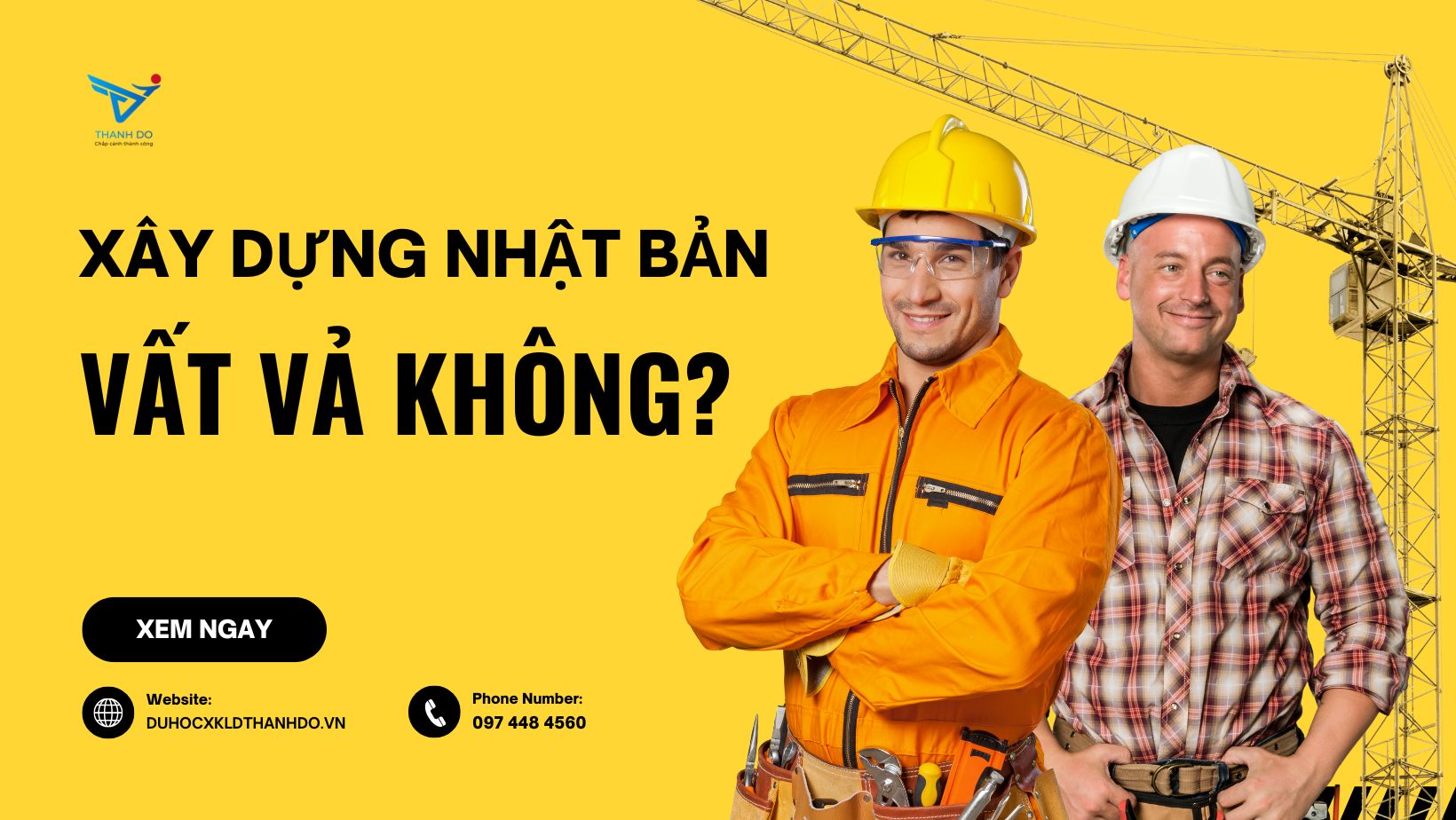 Công việc xây dựng tại Nhật Bản có vất vả không?