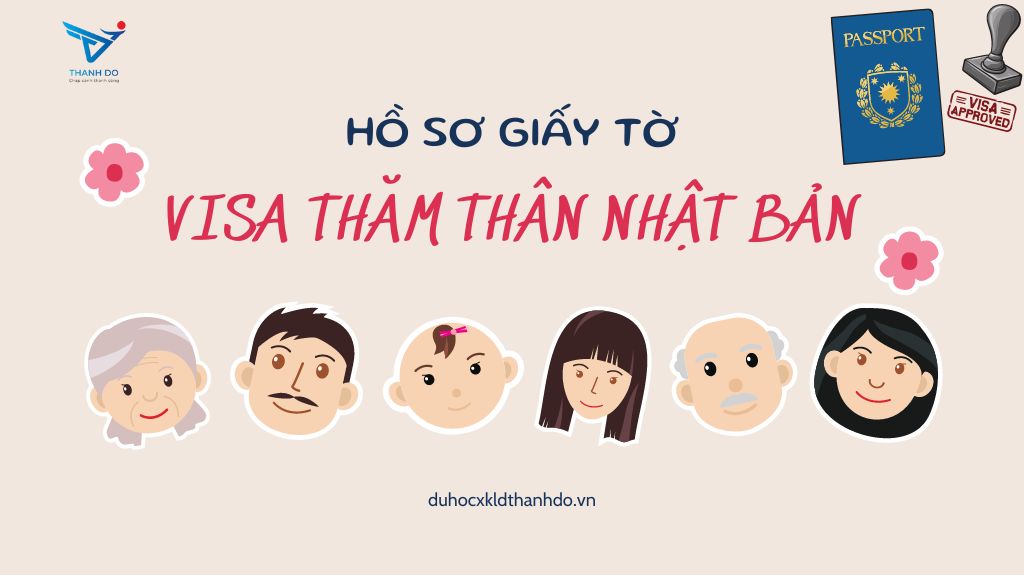 Giấy tờ xin visa thăm thân Nhật Bản