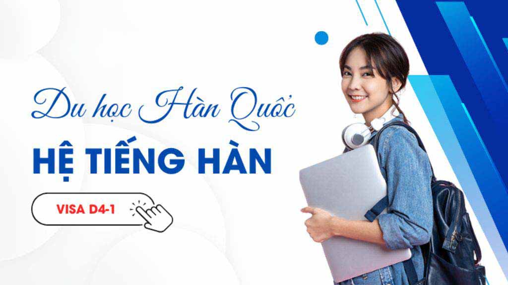 Du học tiếng Hàn (Visa D4-1)