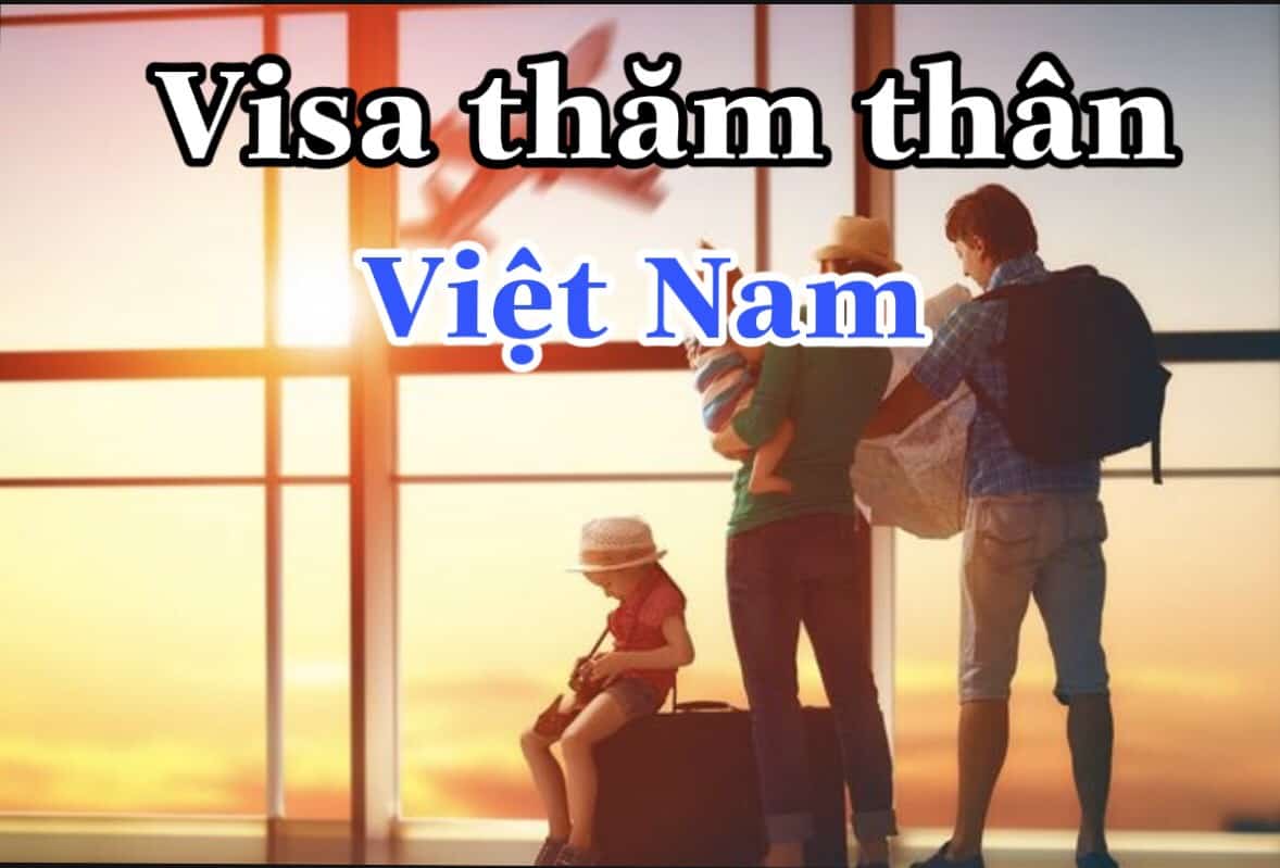 Nhập cảnh với tư cách khách thăm thân nhân