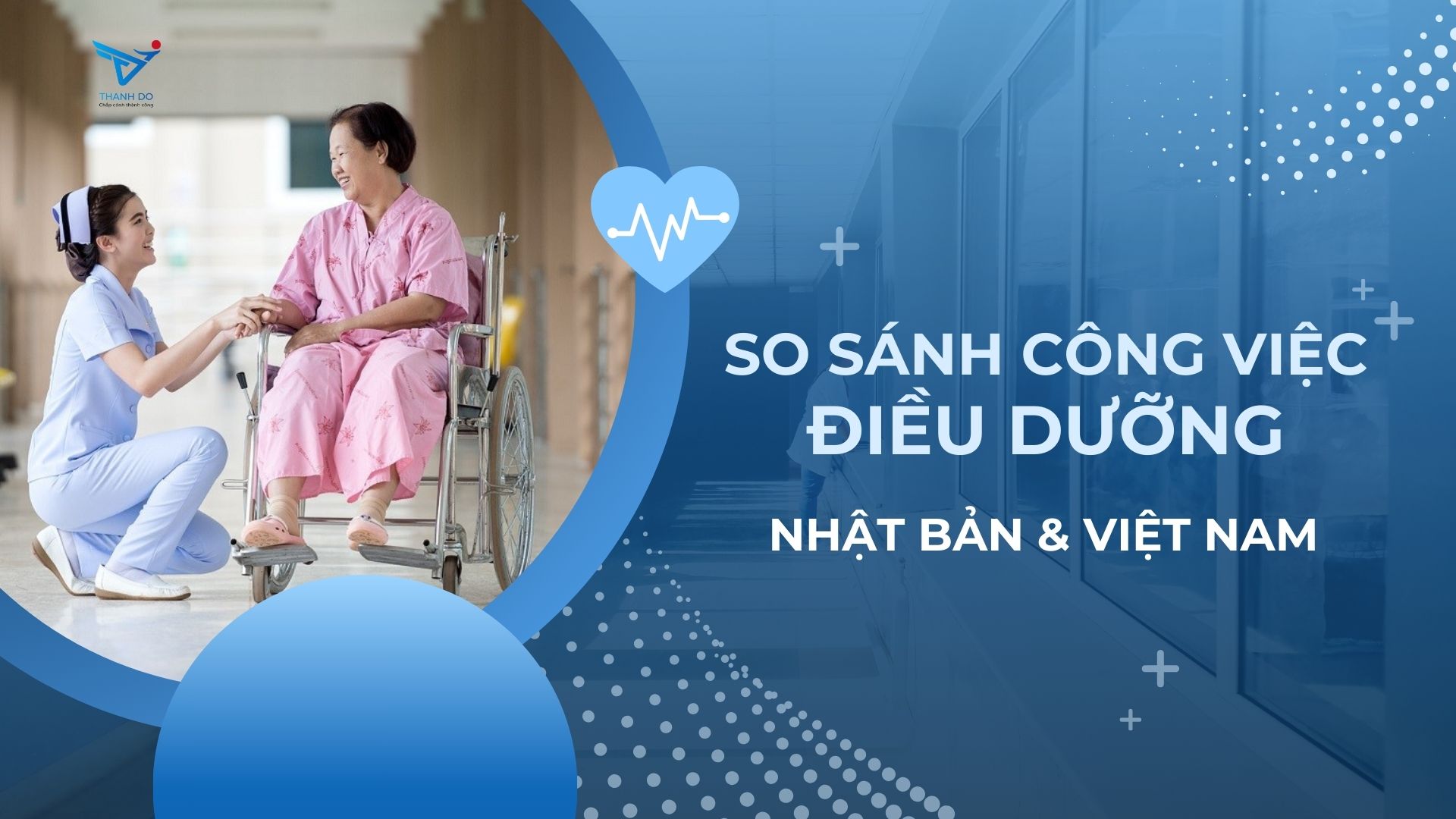 So sánh công việc điều dưỡng Nhật Bản và điều dưỡng Việt Nam