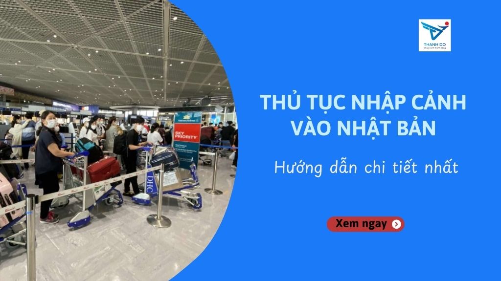 thủ tục nhập cảnh vào Nhật Bản