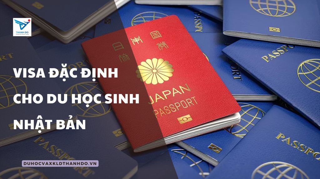 Tất tần tật về visa đặc định cho du học sinh Nhật Bản