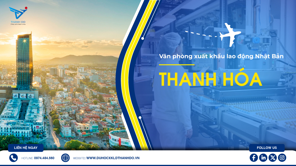 Văn phòng xuất khẩu lao động Nhật Bản Thành Đô tại Thanh Hoá