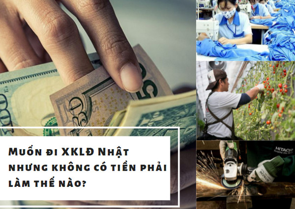 Không có tiền có đi xuất khẩu lao động Nhật Bản được không?